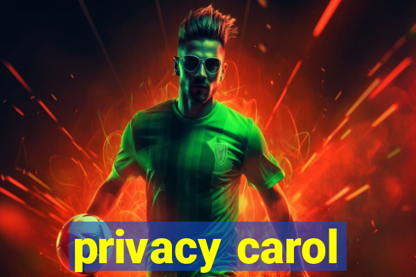 privacy carol